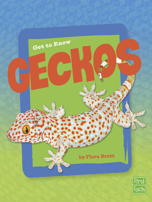 cover image of Get to Know Geckos
